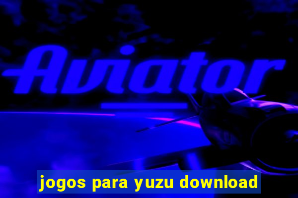 jogos para yuzu download